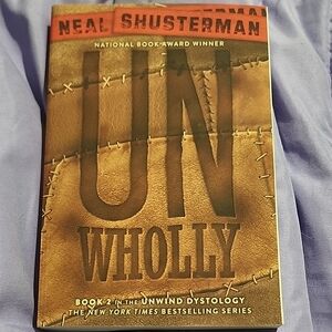 UnWholly by Neal Shusterman Book